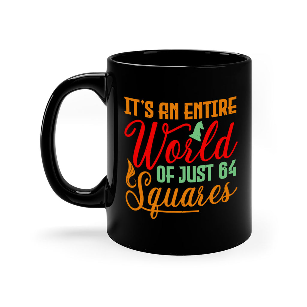 Its an entire world of just squares 33#- chess-Mug / Coffee Cup
