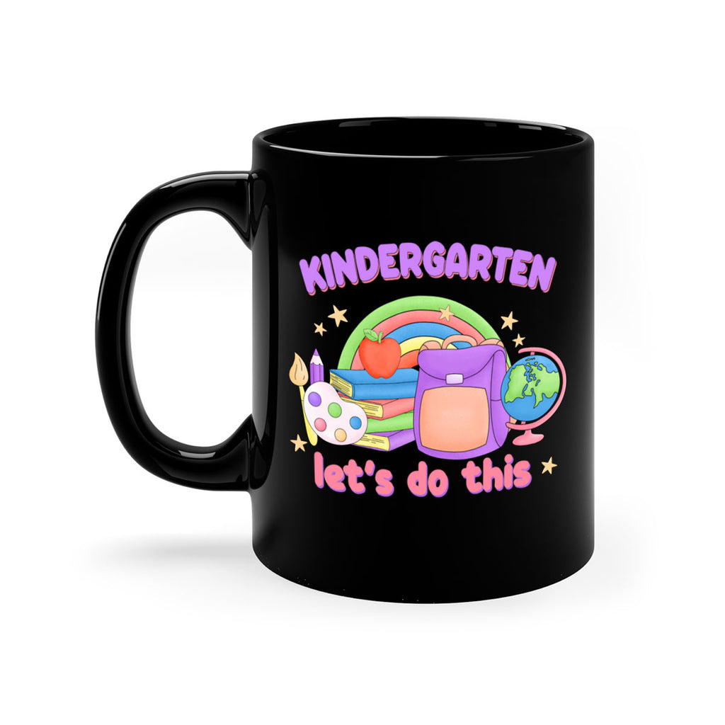 Kindergarten Lets Do This 9#- Kindergarten-Mug / Coffee Cup