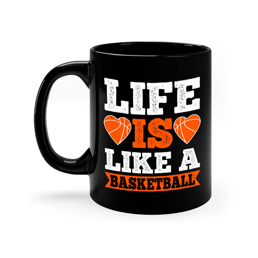 Life is like a basketball 2042#- basketball-Mug / Coffee Cup