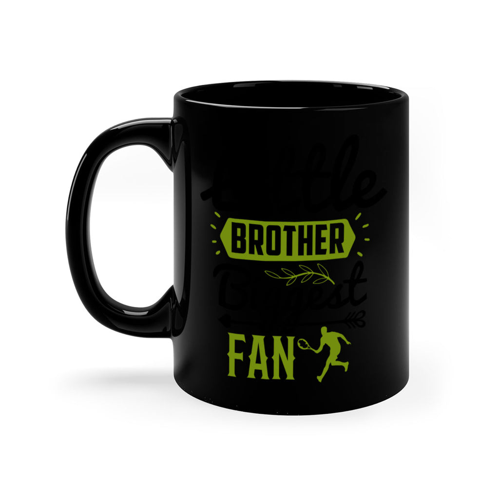 Little Brother Biggest Fan 892#- tennis-Mug / Coffee Cup