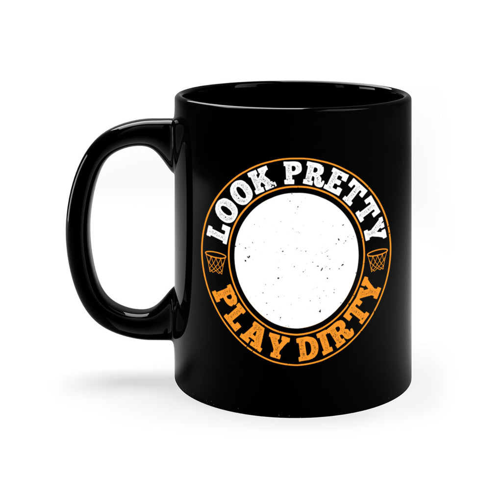Look pretty Play dirty 1945#- basketball-Mug / Coffee Cup