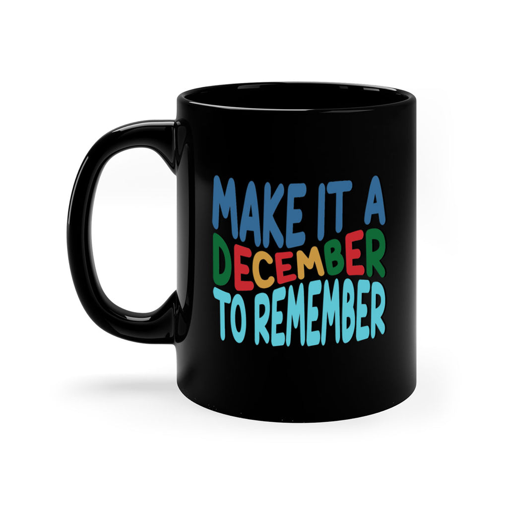Make It a December to 319#- winter-Mug / Coffee Cup