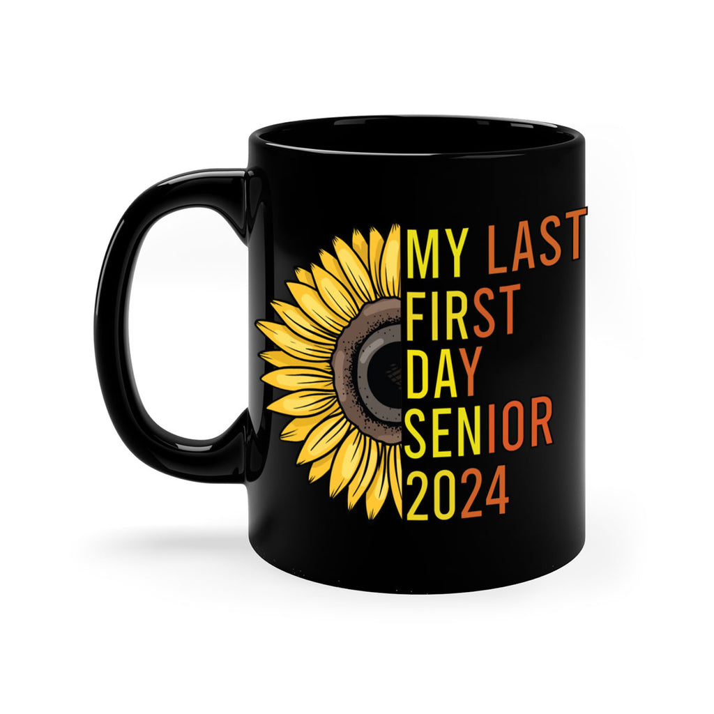 My last first day senior 2024 5#- 12th grade-Mug / Coffee Cup
