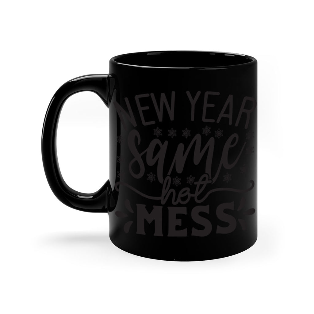New year same hot mess 326#- winter-Mug / Coffee Cup