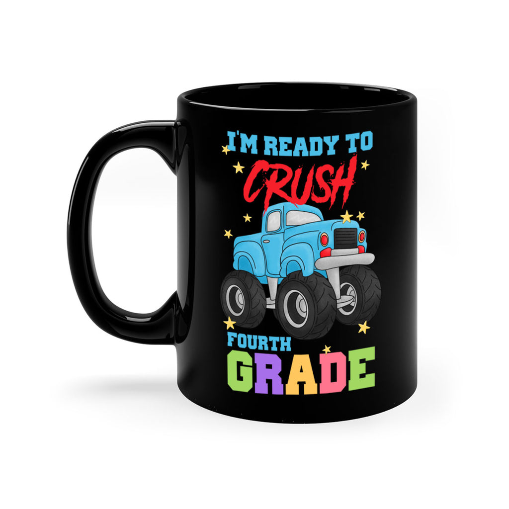 Ready to Crush 4th Grade 21#- 4th grade-Mug / Coffee Cup