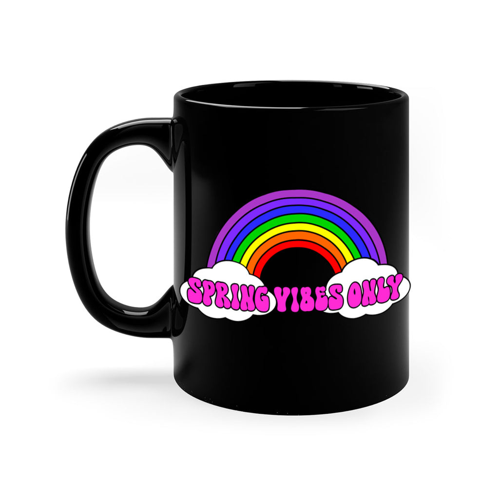 Spring Vibes Only477#- spring-Mug / Coffee Cup