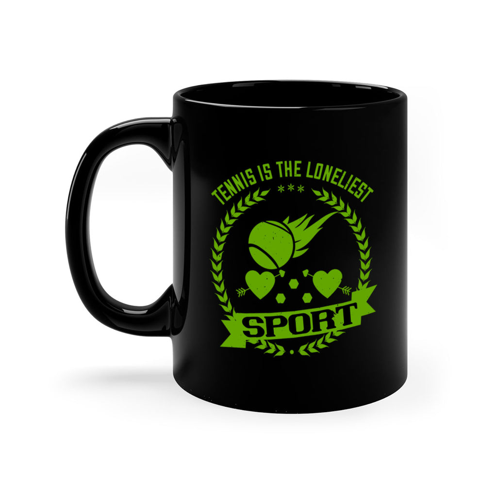 Tennis is the loneliest sport 282#- tennis-Mug / Coffee Cup