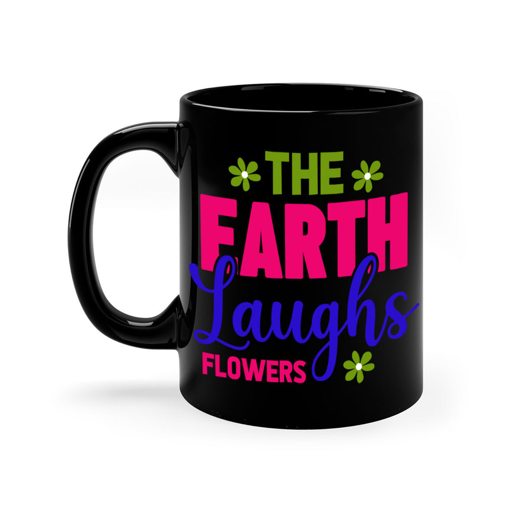 The Earth Laughs Flowers 530#- spring-Mug / Coffee Cup