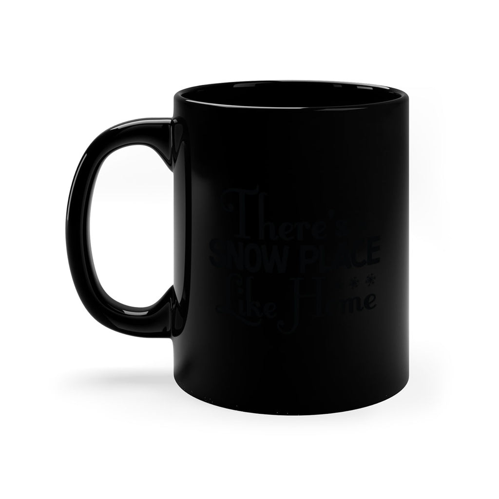 Theres Snow Place Like Home 408#- winter-Mug / Coffee Cup