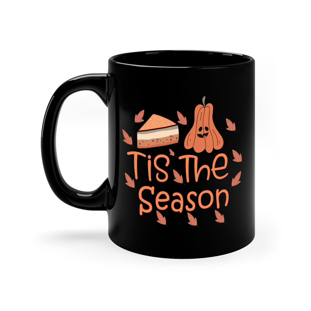 Tis The Season 618#- fall-Mug / Coffee Cup