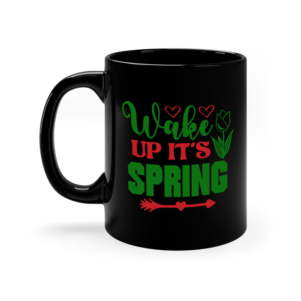 Wake Up Its Spring 562#- spring-Mug / Coffee Cup