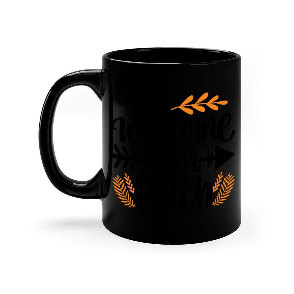 Welcome To Our Patch 517#- fall-Mug / Coffee Cup