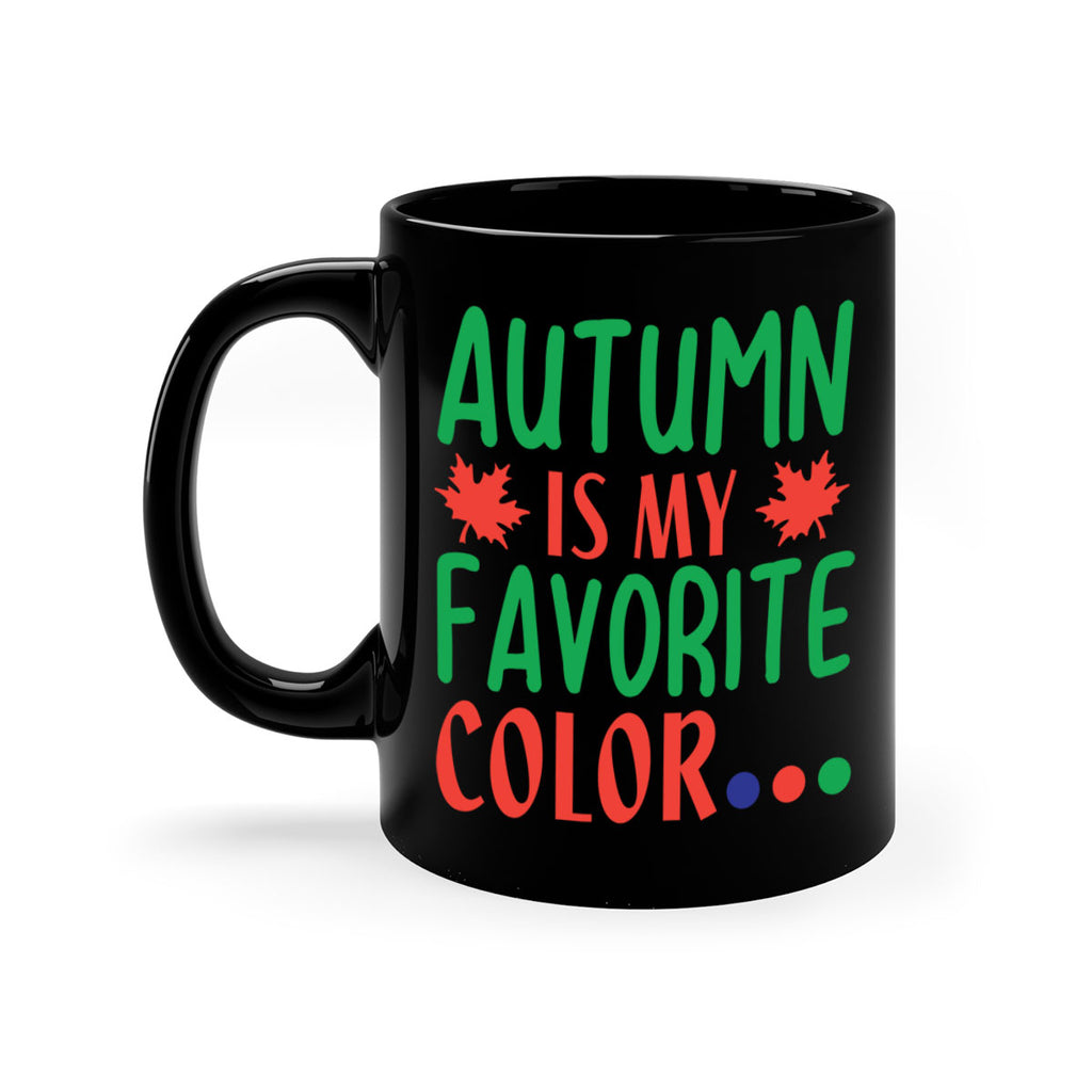 autumn is my favorite color 18#- fall-Mug / Coffee Cup