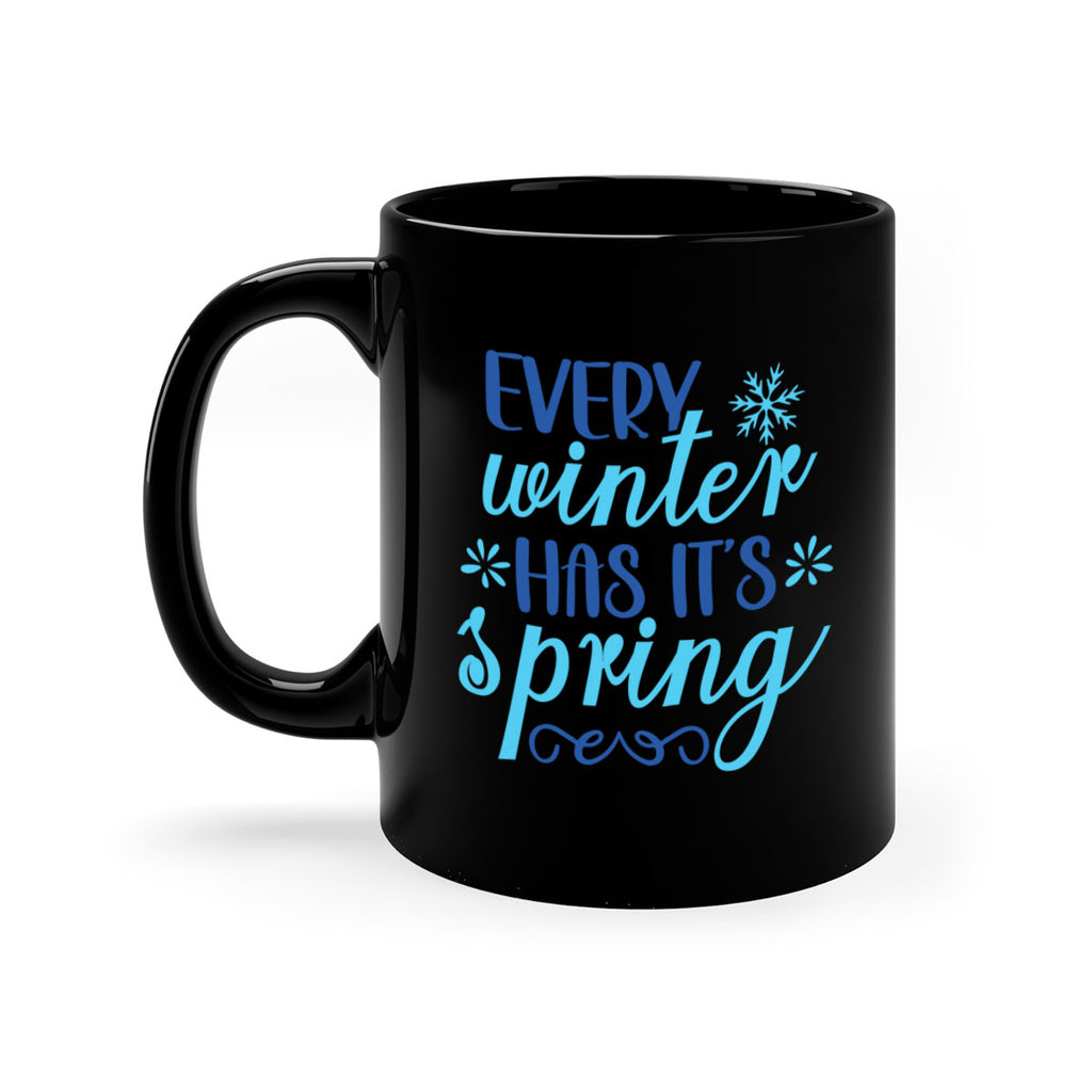 every winter has its spring 100#- winter-Mug / Coffee Cup