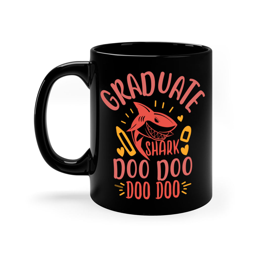 graduate shark doo doo doo doo 1#- graduation-Mug / Coffee Cup
