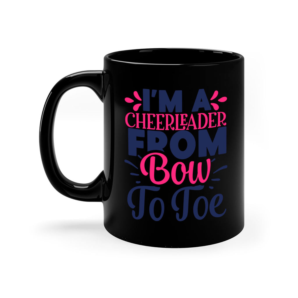 im a cheerleader bow to toe 1741#- cheer-Mug / Coffee Cup