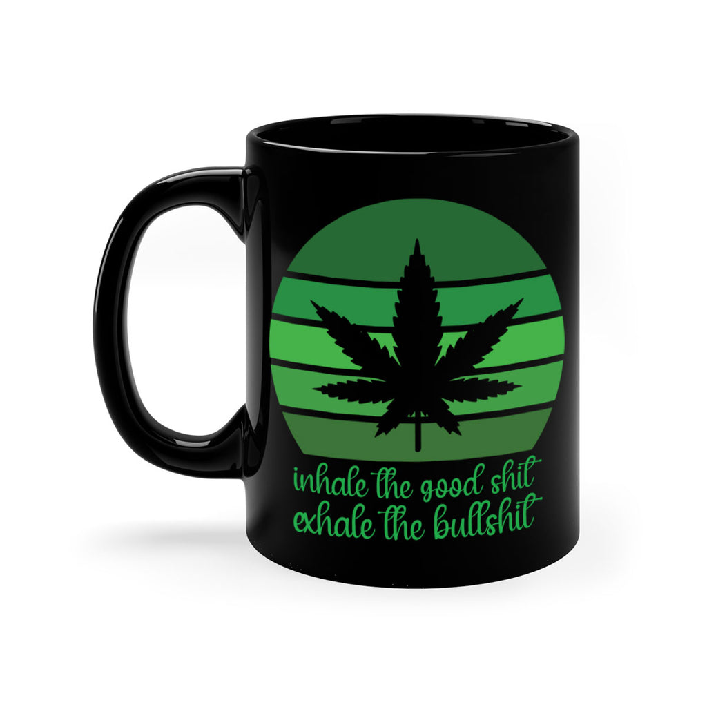 inhale the good stuff 151#- marijuana-Mug / Coffee Cup