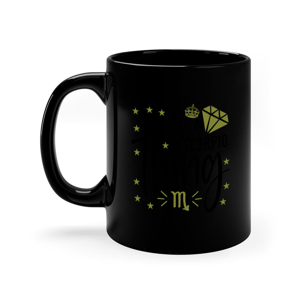 its a scorpio thing 262#- zodiac-Mug / Coffee Cup