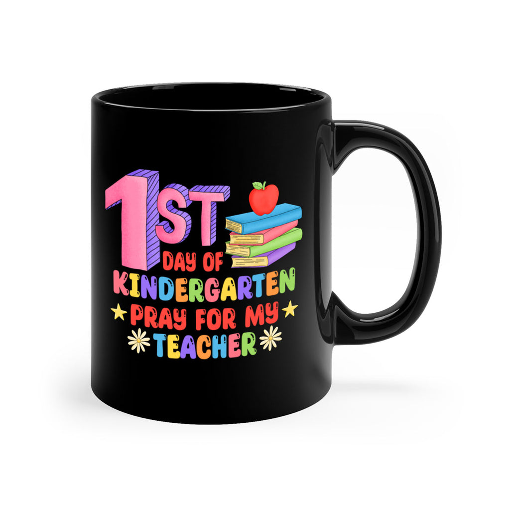 1st day of Kindergarten Pray 2#- Kindergarten-Mug / Coffee Cup