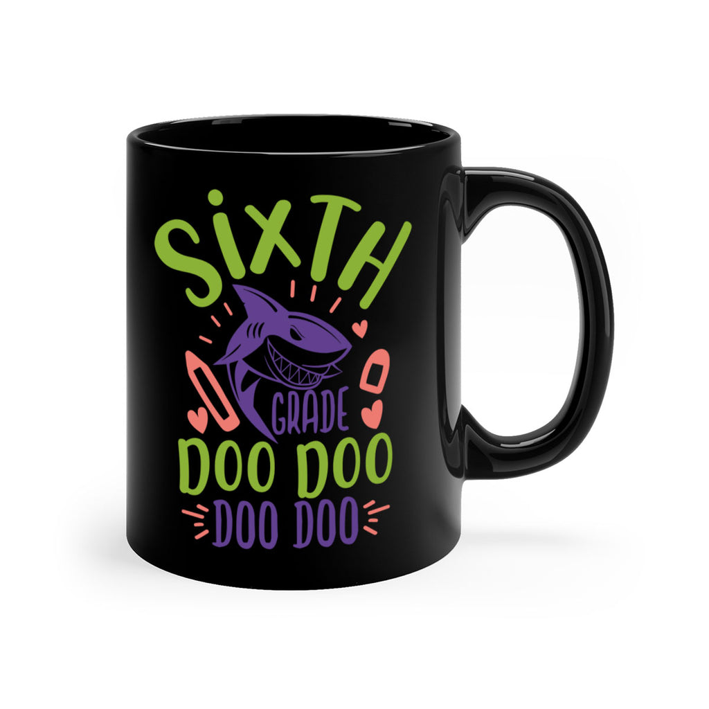 6th grade doo doo 1#- 6th grade-Mug / Coffee Cup