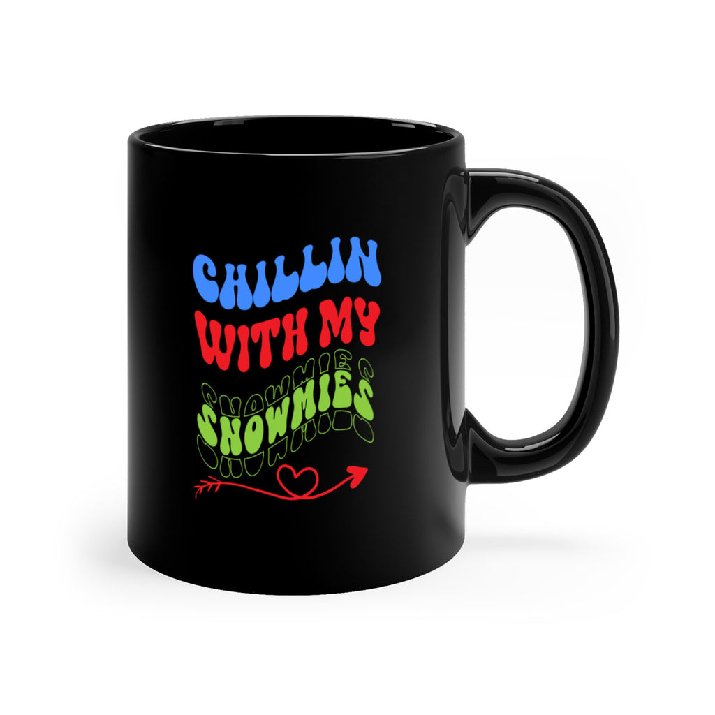 Chillin with my snowmies 42#- winter-Mug / Coffee Cup