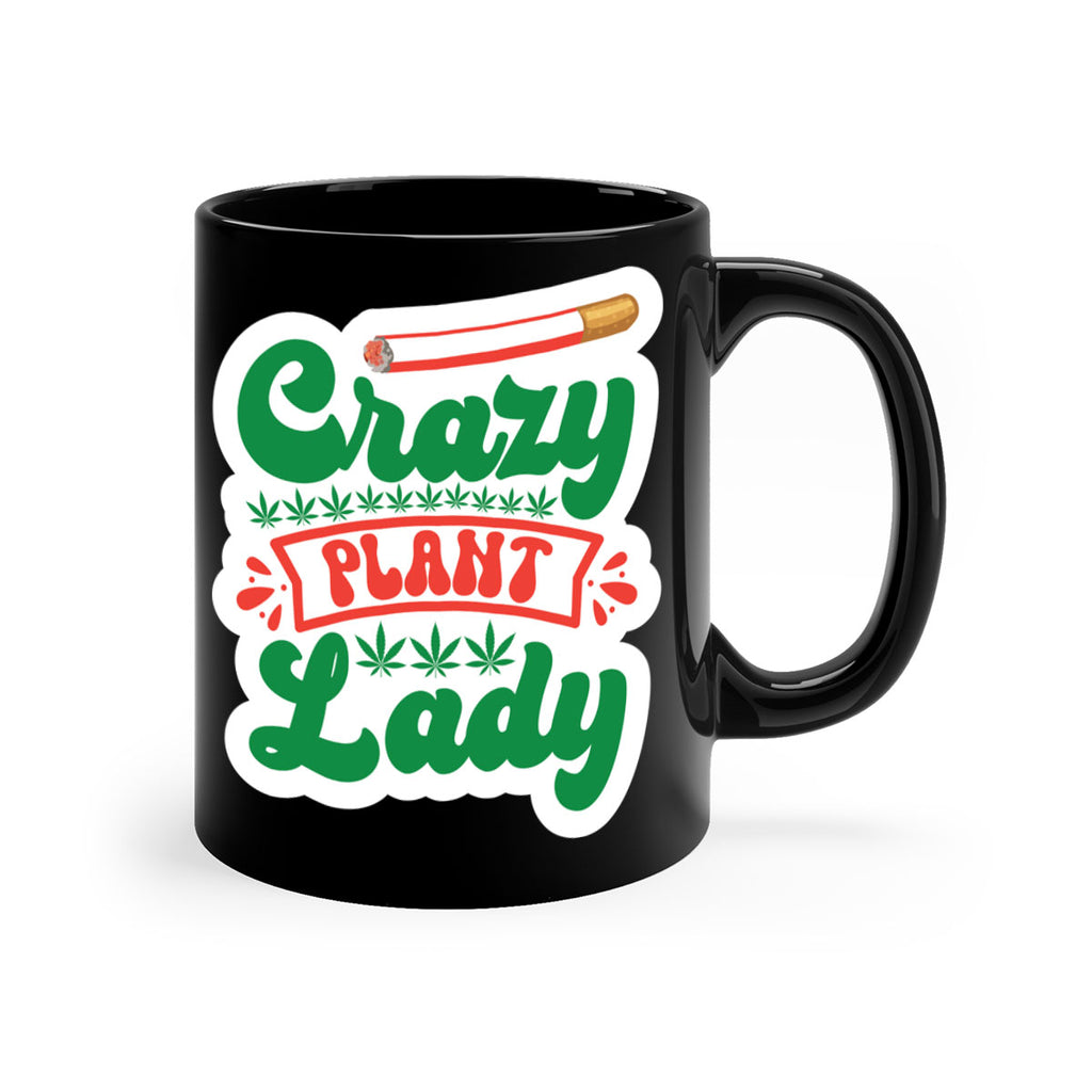 Crazy Plant Lady 65#- marijuana-Mug / Coffee Cup