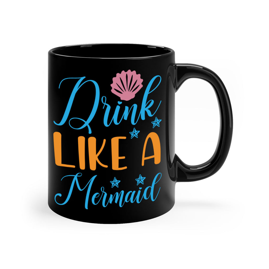 Drink Like a Mermaid 153#- mermaid-Mug / Coffee Cup