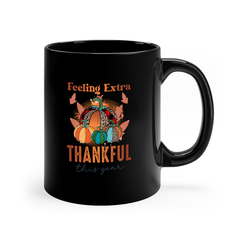 Feeling Extra THankful this year 181#- fall-Mug / Coffee Cup