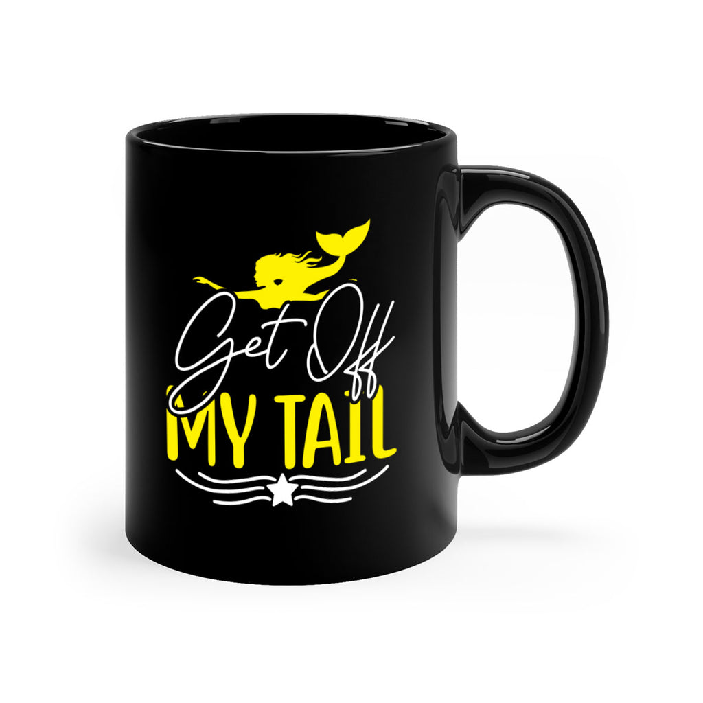 Get off My Tail 170#- mermaid-Mug / Coffee Cup