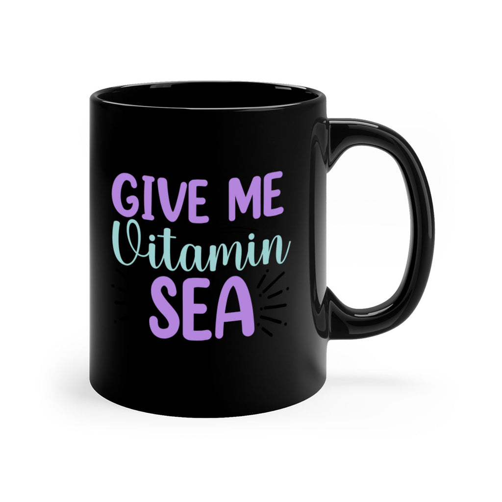 Give Me Vitamin Sea 189#- mermaid-Mug / Coffee Cup