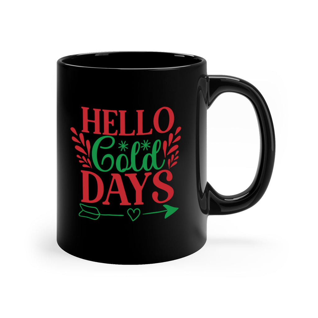 Hello Cold Days 153#- winter-Mug / Coffee Cup