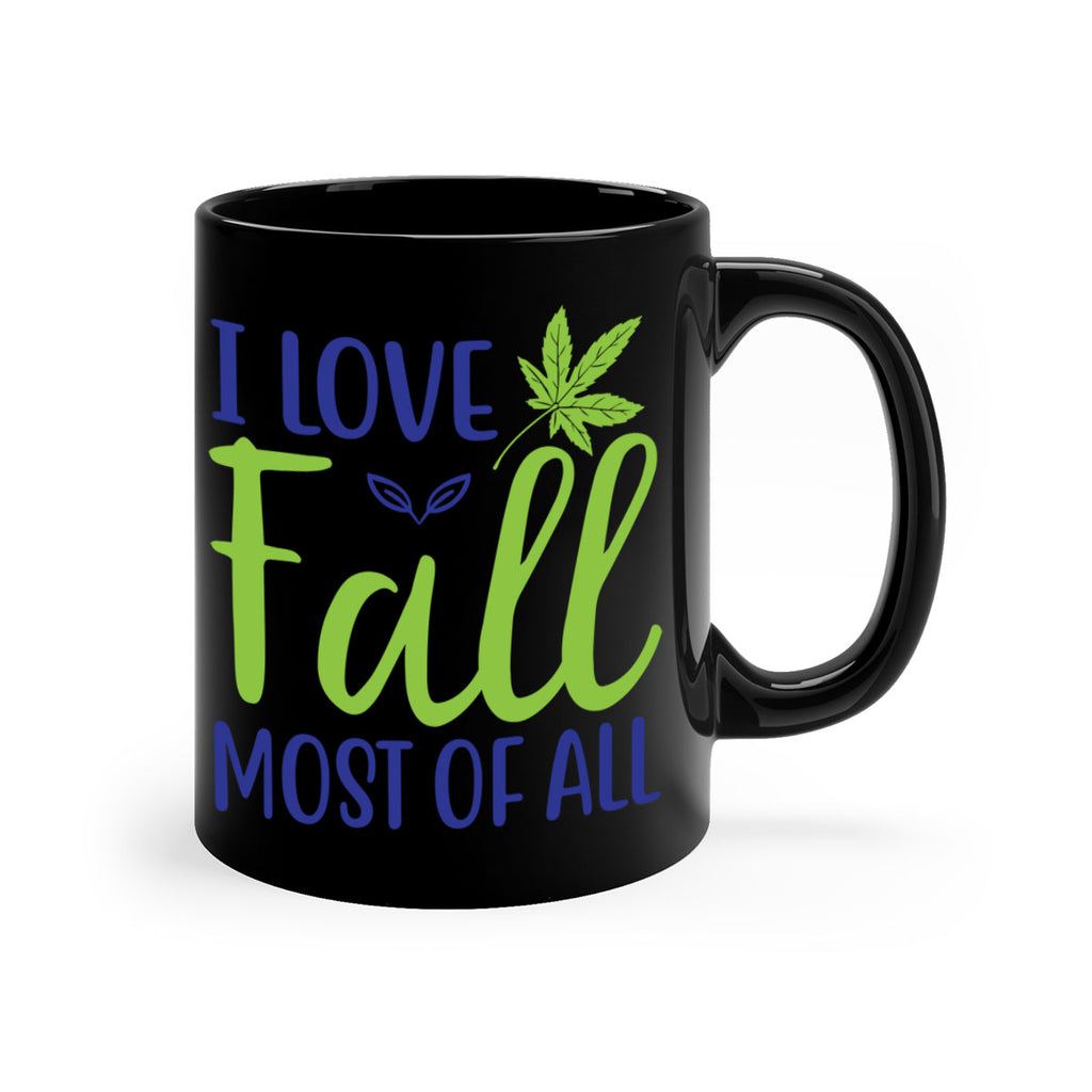 I Love Fall Most of All 329#- fall-Mug / Coffee Cup