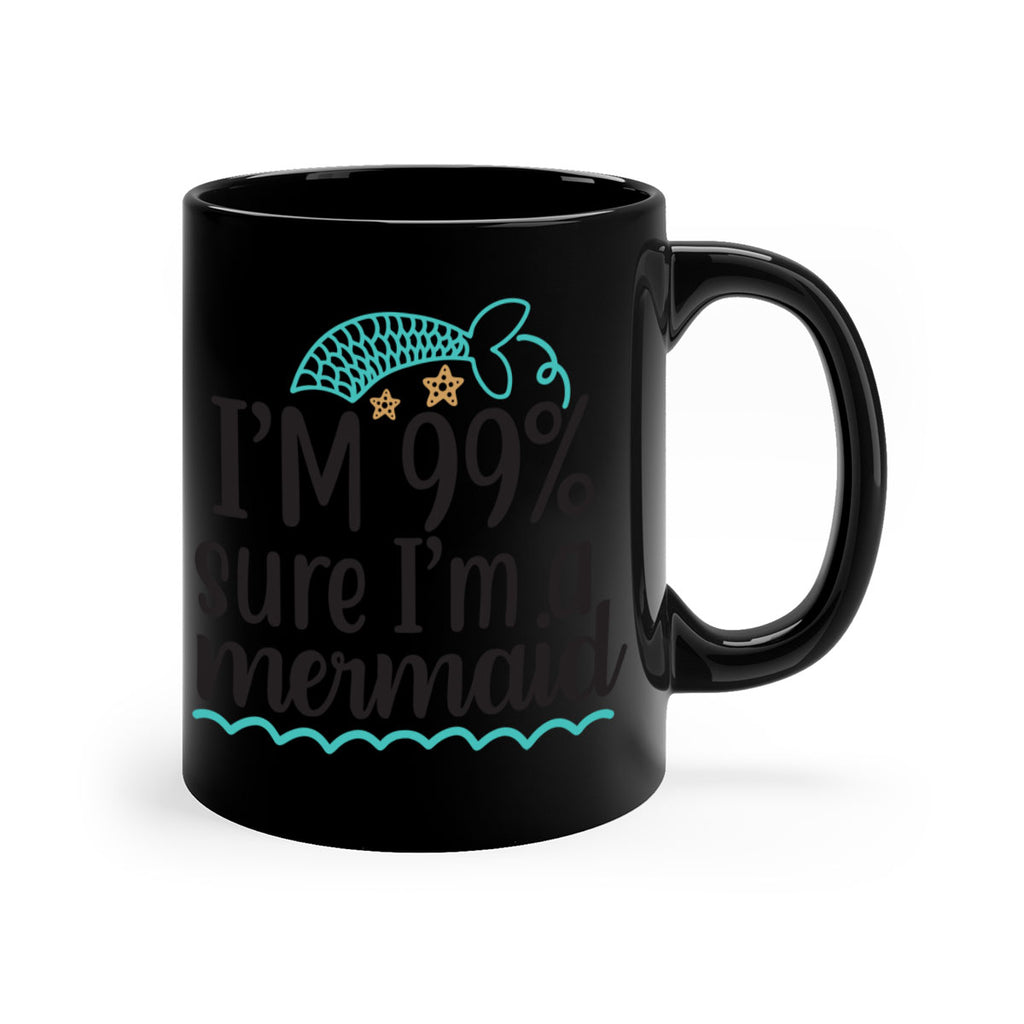 I’m sure I’m a mermaid 286#- mermaid-Mug / Coffee Cup