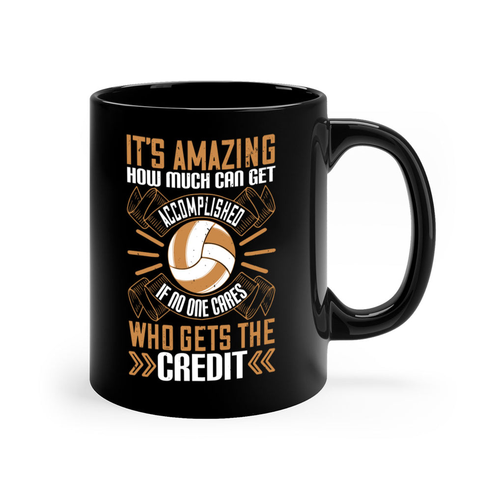 It’s amazing how much can get accomplished if no one cares who gets the credit Style 983#- volleyball-Mug / Coffee Cup