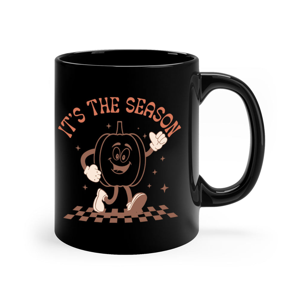 Its The Season 378#- fall-Mug / Coffee Cup