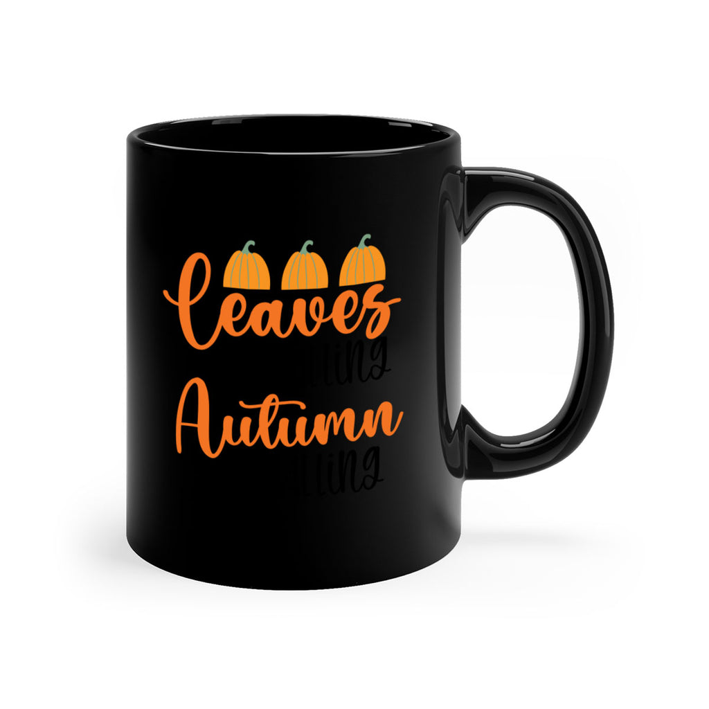 Leaves Are Falling Autumn Is Calling 391#- fall-Mug / Coffee Cup