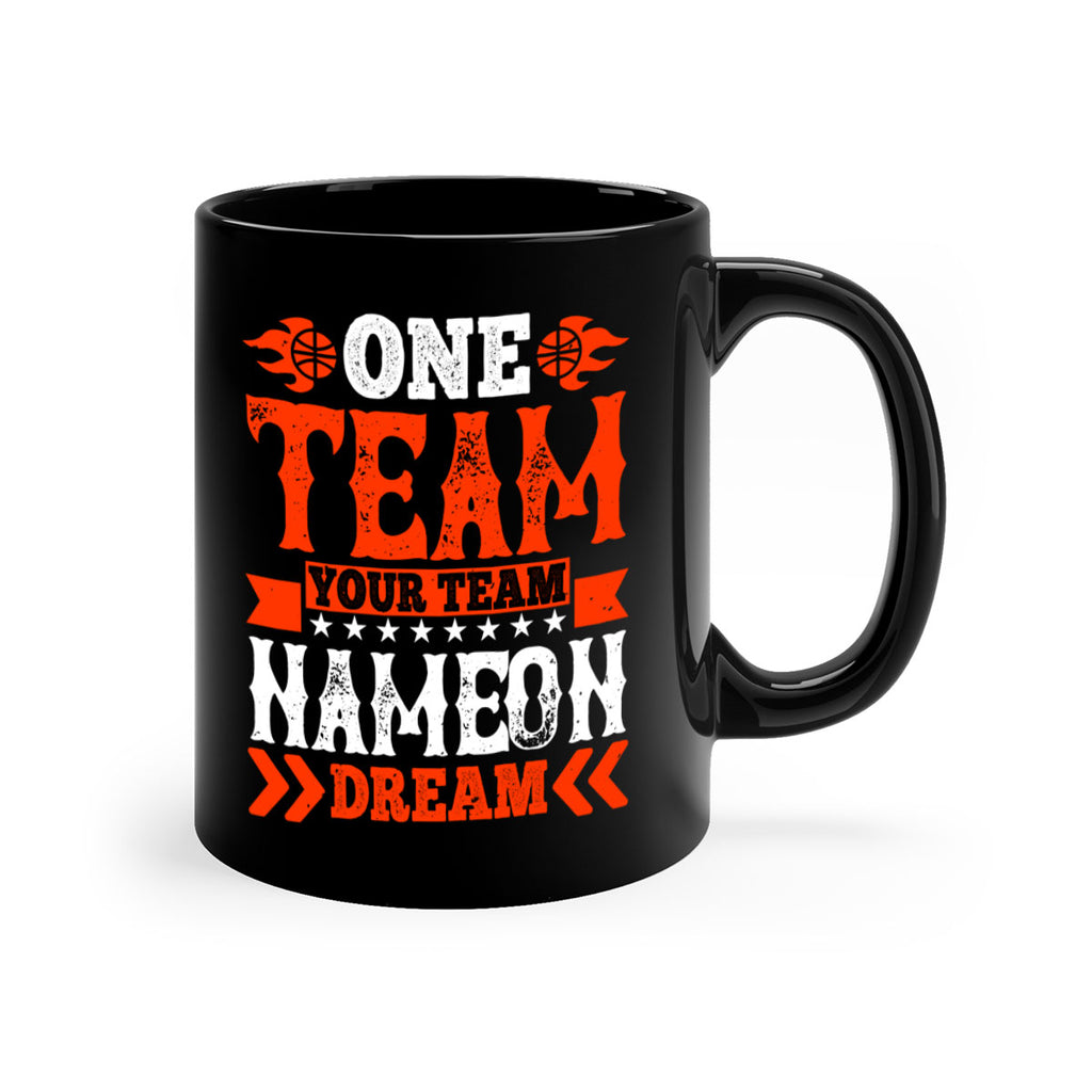 One team Your team Name on dream 1796#- basketball-Mug / Coffee Cup