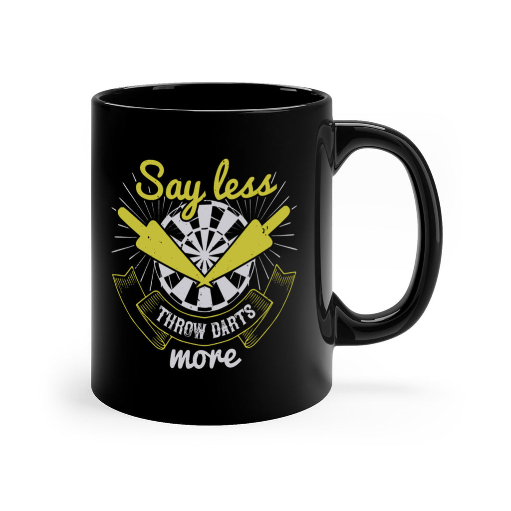 Say less throw darts more 1835#- darts-Mug / Coffee Cup