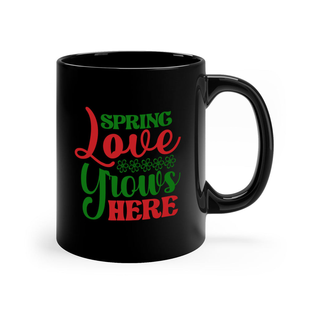 Spring Love Grows Here 512#- spring-Mug / Coffee Cup