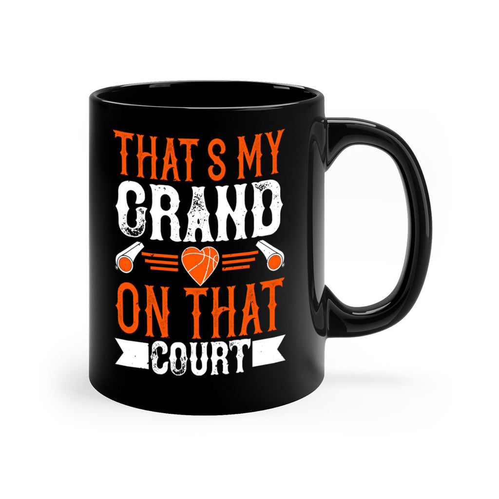 Thats my grand son on that court 1766#- basketball-Mug / Coffee Cup