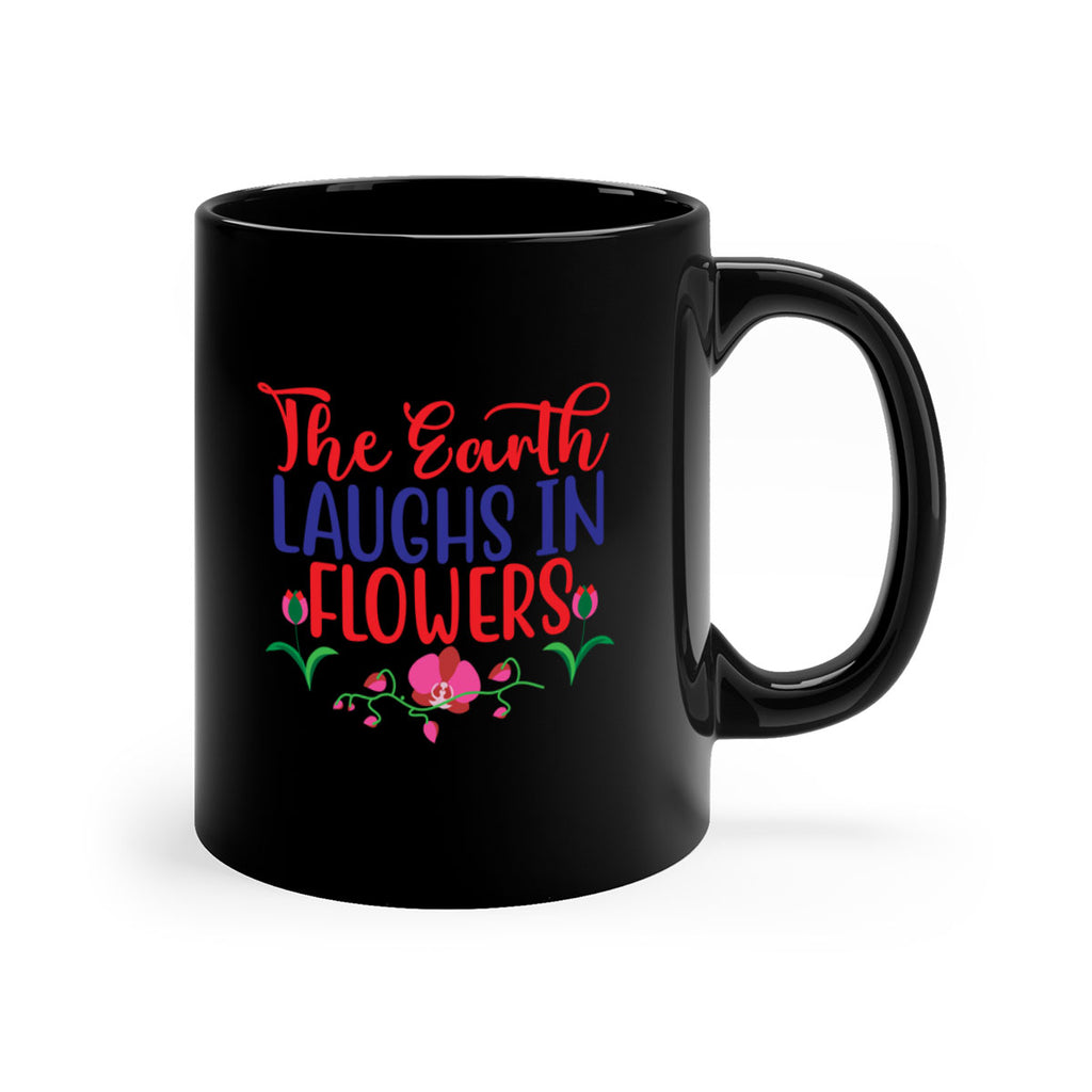 The Earth Laughs In Flowers 534#- spring-Mug / Coffee Cup