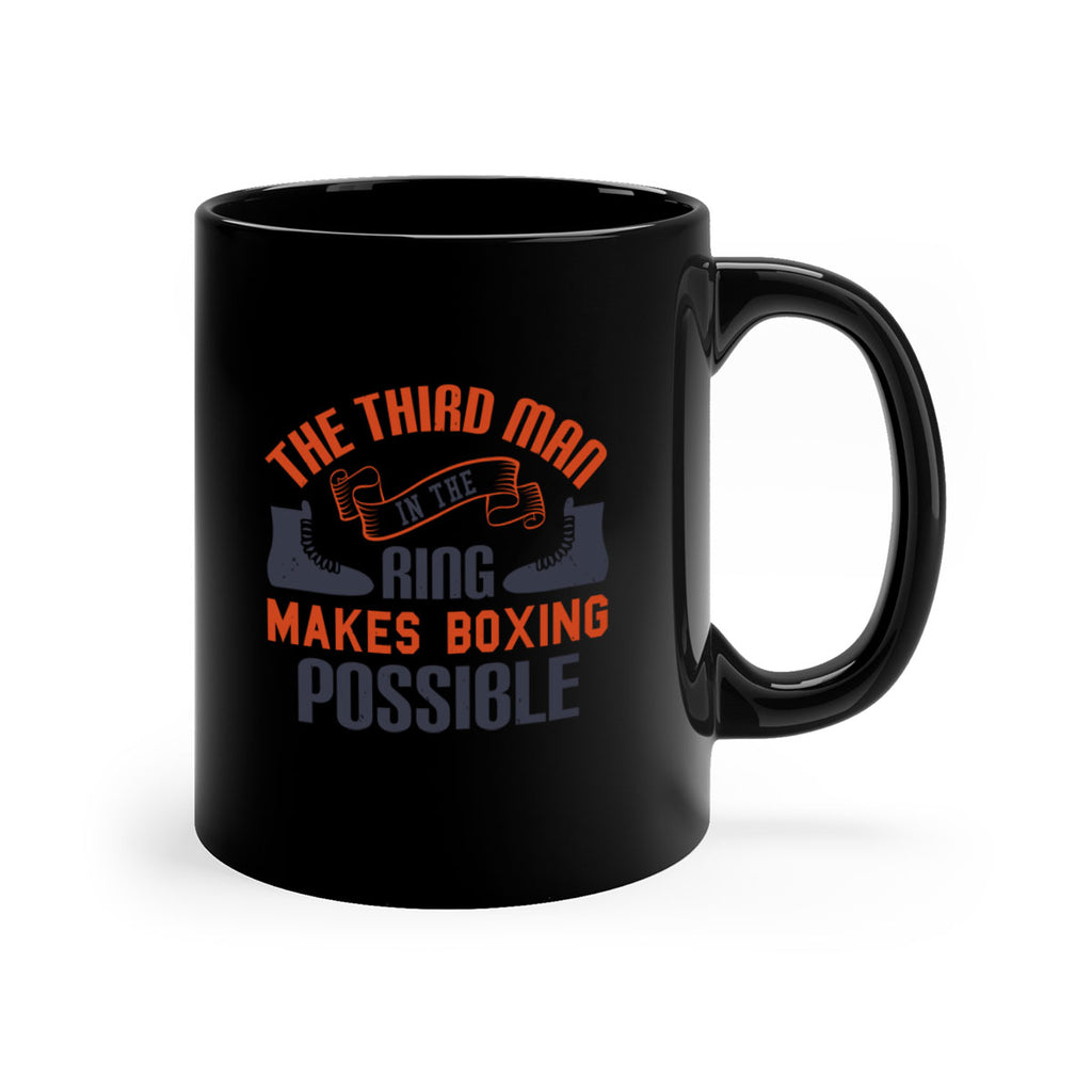 The third man in the ring makes boxing possible 1804#- boxing-Mug / Coffee Cup