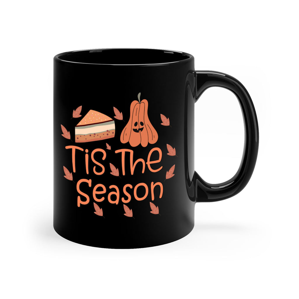 Tis The Season 618#- fall-Mug / Coffee Cup