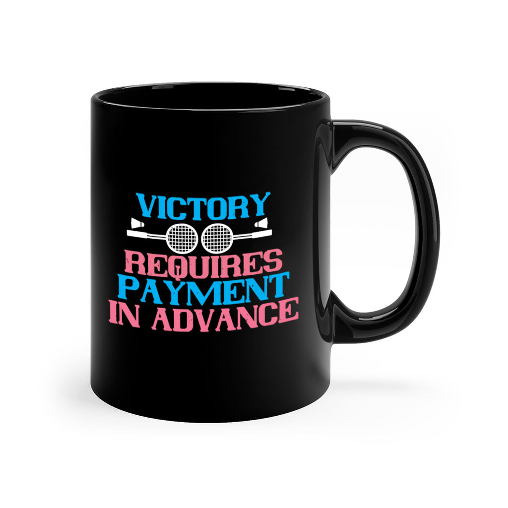 Victory requires payment in advance 1782#- badminton-Mug / Coffee Cup