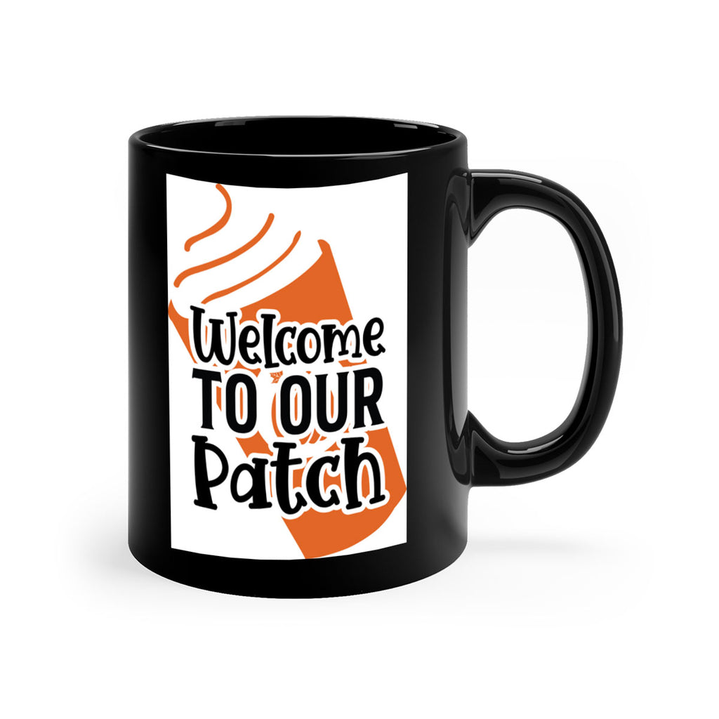 WelcometoOurPatch 642#- fall-Mug / Coffee Cup