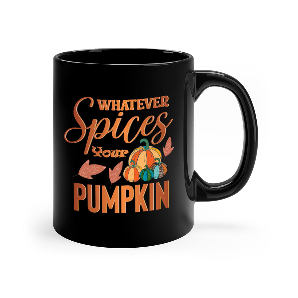 Whatever Spices Your Pumpkin 644#- fall-Mug / Coffee Cup