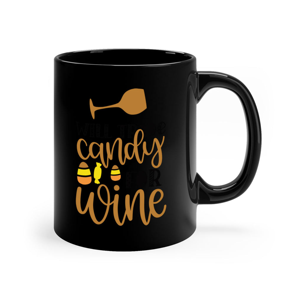 Will Trade Candy For Wine 648#- fall-Mug / Coffee Cup