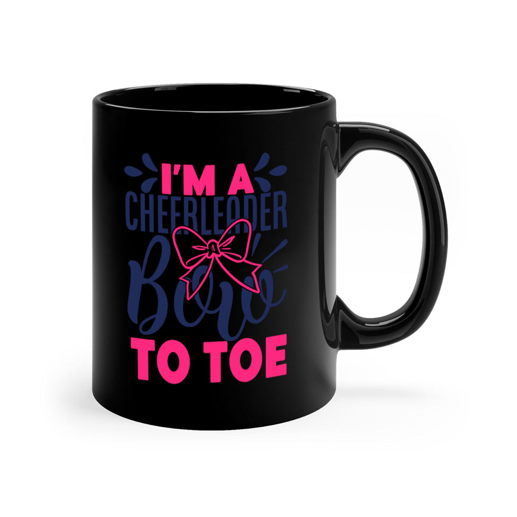 im a cheerleader bow to toe 1744#- cheer-Mug / Coffee Cup