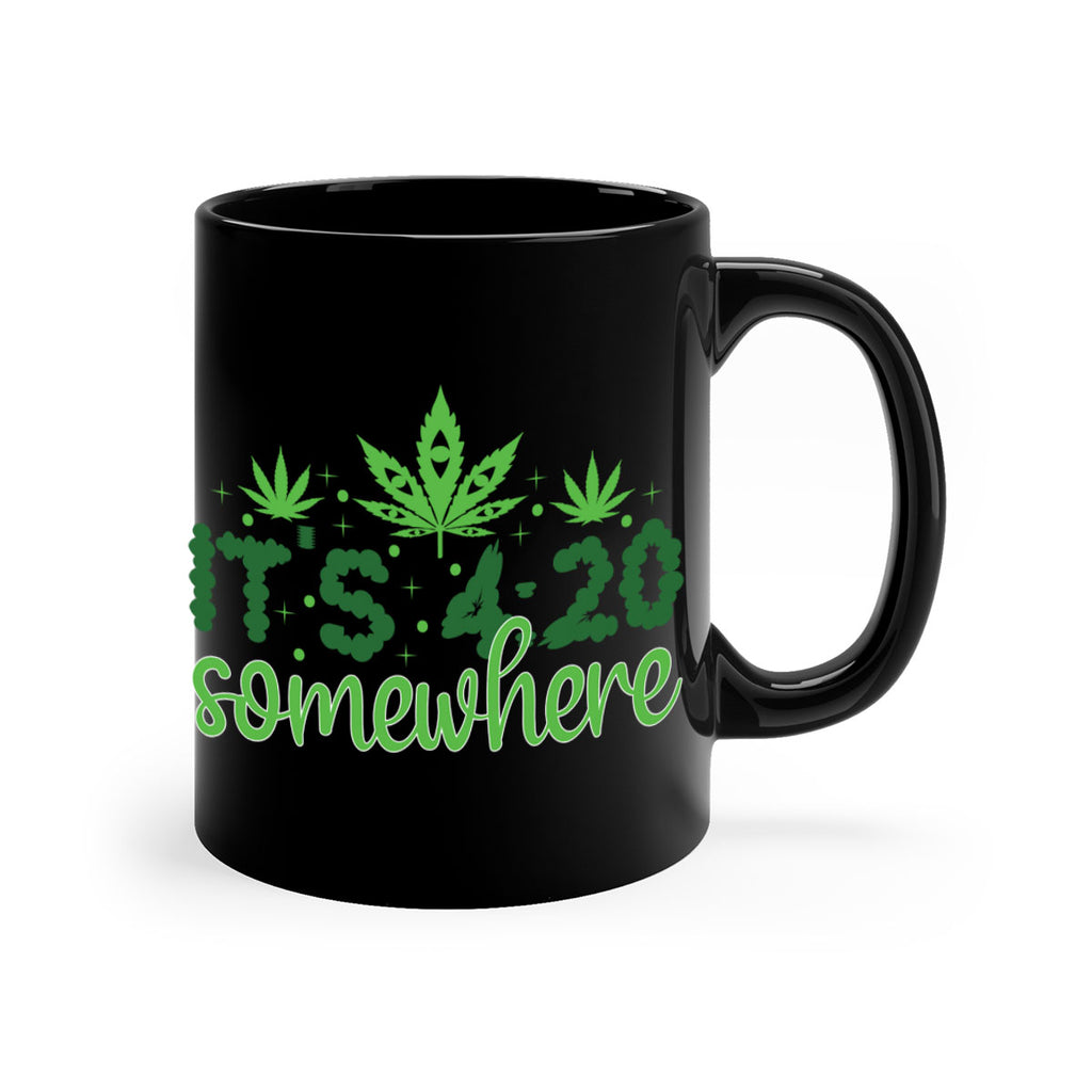 its four twenty somewhere 162#- marijuana-Mug / Coffee Cup