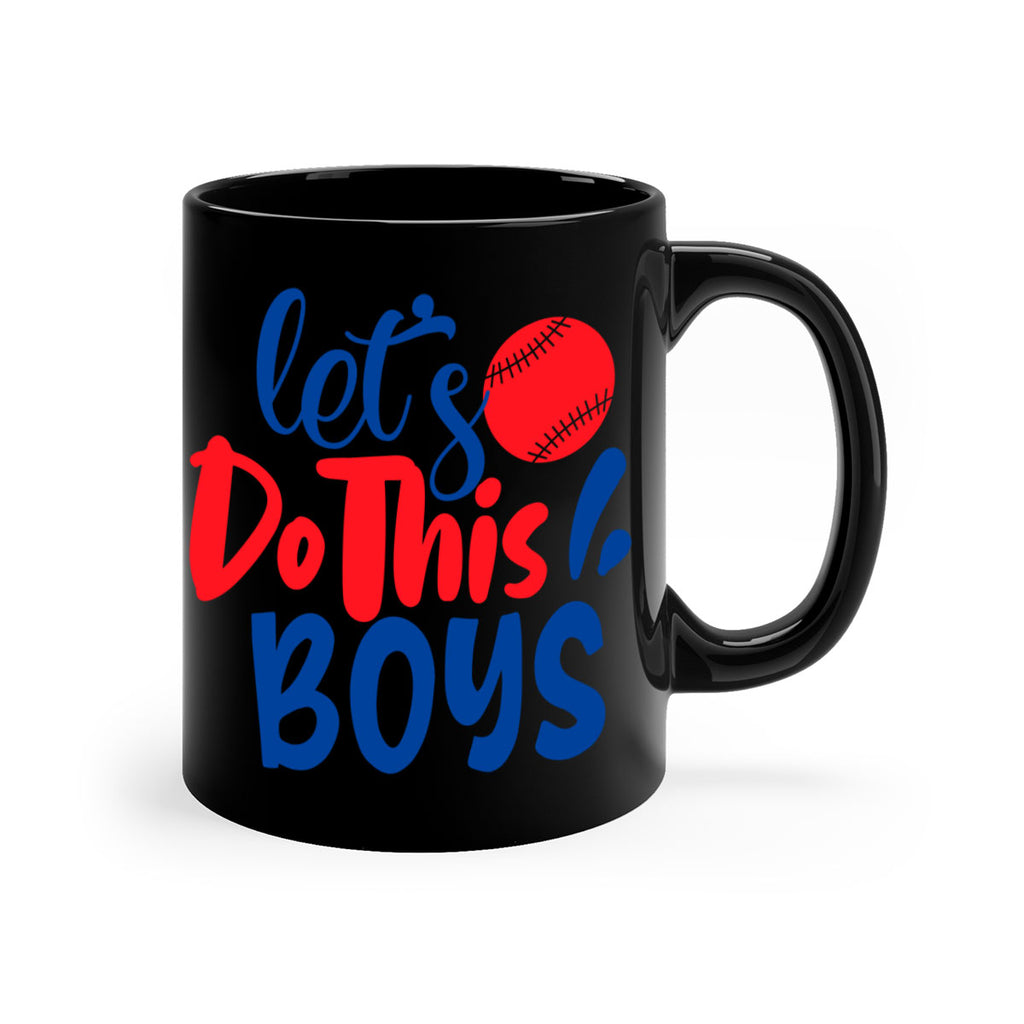 lets do this boys 2057#- baseball-Mug / Coffee Cup